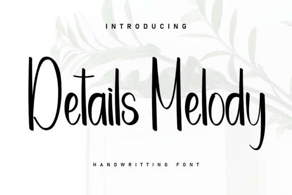 Details Melody Font: Adding Warmth to Web Layouts