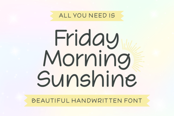 Friday Morning Sunshine Font for Warm Web Design