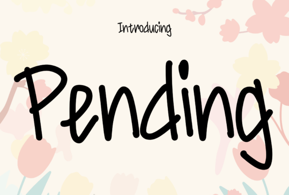 Pending: A Charming Handwritten Font for Crafters