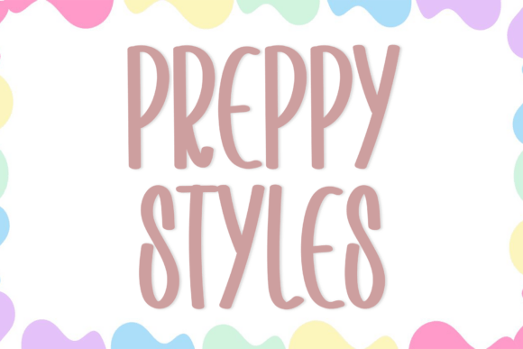 Preppy Styles Font Review: Elegant Script for Branding
