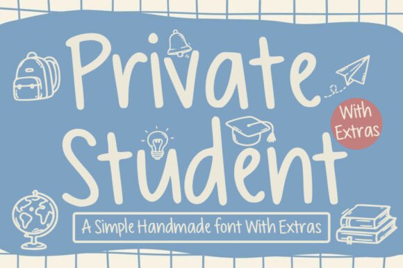 Private Student Font: A Handmade Touch for Editorial Design
