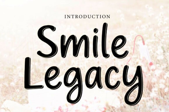 Smile Legacy: A Playful Font for Engaging Editorial Design