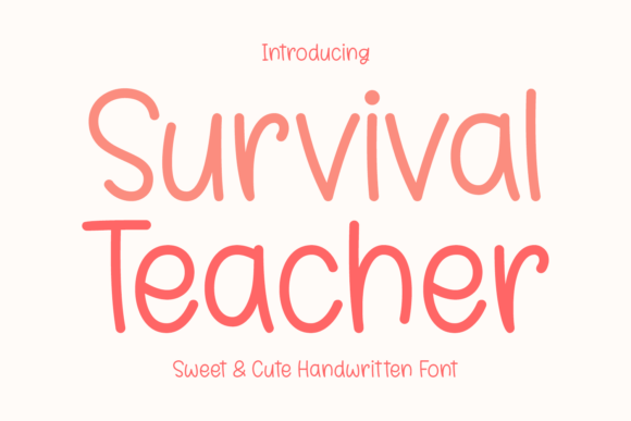 Survival Teacher: A Sweet and Cute Handwritten Font for Marketers