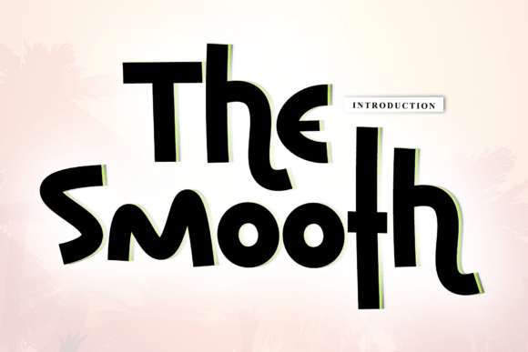 The Smooth Font: A Timeless Script for Makers